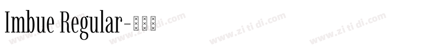 Imbue Regular字体转换